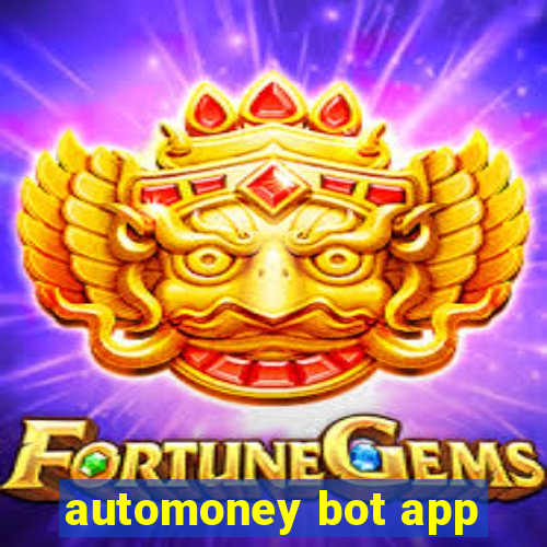automoney bot app